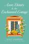 Nancy Atherton: Aunt Dimity and the Enchanted Cottage, Buch