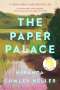 Miranda Cowley Heller: The Paper Palace, Buch