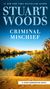 Stuart Woods: Criminal Mischief, Buch