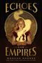Morgan Rhodes: Echoes and Empires, Buch