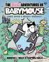 Jennifer L Holm: The Big Adventures of Babymouse: Once Upon a Messy Whisker (Book 1), Buch