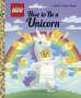 Matt Huntley: How to Be a Unicorn (Lego), Buch