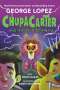 George Lopez: ChupaCarter and the Haunted Pinata, Buch
