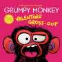 Suzanne Lang: Grumpy Monkey Valentine Gross-Out, Buch