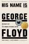 Robert Samuels: His Name Is George Floyd: One Man's Life and the Struggle for Racial Justice, Buch