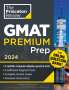 Princeton Review: Princeton Review GMAT Premium Prep, 2024, Buch