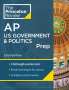 The Princeton Review: Princeton Review AP U.S. Government & Politics Prep, 2024, Buch