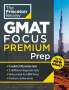 The Princeton Review: Princeton Review GMAT Focus Premium Prep, Buch