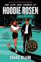 Isaac Blum: The Life and Crimes of Hoodie Rosen, Buch