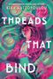 Kika Hatzopoulou: Threads That Bind, Buch