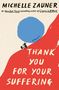 Text: Michelle Zauner, Thank You for Your Suffering. Illustration eines Menschen mit blauem Ball auf roter Fläche., Buch