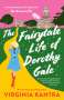 Virginia Kantra: The Fairytale Life of Dorothy Gale, Buch