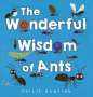 Philip Bunting: The Wonderful Wisdom of Ants, Buch