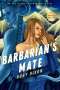 Ruby Dixon: Barbarian's Mate, Buch