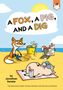 Jonathan Fenske: A Fox, a Pig, and a Dig, Buch