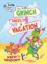 Kaeti Vandorn: Dr. Seuss Graphic Novel: The Grinch Takes a Vacation, Buch