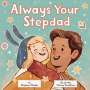Stephanie Stansbie: Always Your Stepdad, Buch