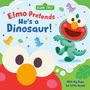 Andrea Posner-Sanchez: Elmo Pretends... He's a Dinosaur! (Sesame Street), Buch