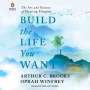 Arthur C Brooks: Build the Life You Want, CD