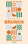 „RECIPES FOR BRUNCH“ darunter geometrische Muster: Croissants, Kaffeemaschinen, Waffeln und Sonnenform, stilisiert., Buch