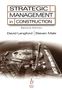 David Langford: Strategic Management in Construction, Buch