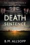 B. M. Allsopp: Death Sentence, Buch