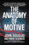 John E Douglas: The Anatomy of Motive, Buch