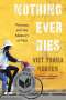 Viet Thanh Nguyen: Nothing Ever Dies, Buch