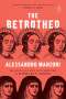 Alessandro Manzoni: The Betrothed, Buch