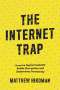 Matthew Hindman: The Internet Trap, Buch