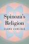 Clare Carlisle: Spinoza's Religion, Buch