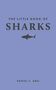 Text: The Little Book of Sharks. Illustration eines Hais. Unten: Daniel C. Abel. Hintergrund in hellem Blau., Buch