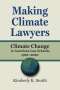 Kimberly K. Smith: Making Climate Lawyers, Buch