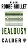 Alain Robbe-Grillet: Jealousy, Buch