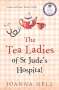 Joanna Nell: The Tea Ladies of St Jude's Hospital, Buch