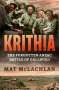Mat McLachlan: Second Krithia: The Forgotten Anzac Battle of Gallipoli, Buch