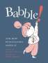 Caroline Adderson: Babble!: And How Punctuation Saved It, Buch