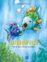 Marcus Pfister: Rainbow Fish and the Storyteller, Buch