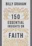 Billy Graham: 150 Essential Insights on Faith, Buch