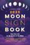 Llewellyn: Llewellyn's 2025 Moon Sign Book, Buch