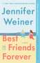 Jennifer Weiner: Best Friends Forever, Buch