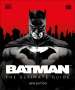 Matthew K. Manning: Batman the Ultimate Guide New Edition, Buch