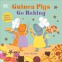 Kate Sheehy: Guinea Pigs Go Baking: Learn about Shapes, Buch