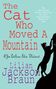 Lilian Jackson Braun: The Cat Who Moved a Mountain (The Cat Who... Mysteries, Book 13), Buch