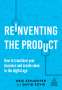Eric Schaeffer: Reinventing the Product: How to Transform Your Business and Create Value in the Digital Age, Buch