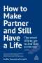 Heather Townsend: How to Make Partner and Still Have a Life, Buch