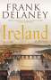 Frank Delaney: Ireland: A Novel, Buch