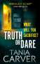 Tania Carver: Truth or Dare, Buch