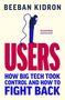 "USERS: How Big Tech F*cked Us Up and What to Do About It." Illustration: Figur, die auf "USERS" steht, verbunden mit Kabel.