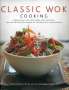 Sunil Vijayakar: Classic Wok Cooking, Buch